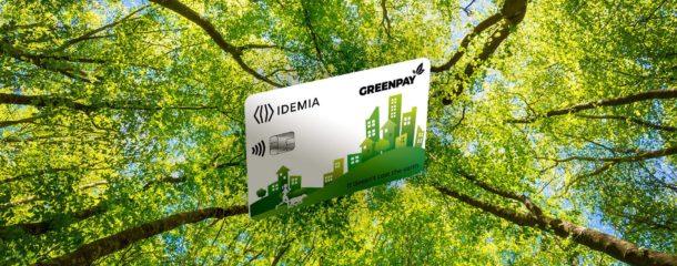 IDEMIA launches GREENPAY, a sustainable end-to-end offer portfolio for financial institutions IDEMIA launches GREENPAY, a sustainable end-to-end offer portfolio for financial institutions