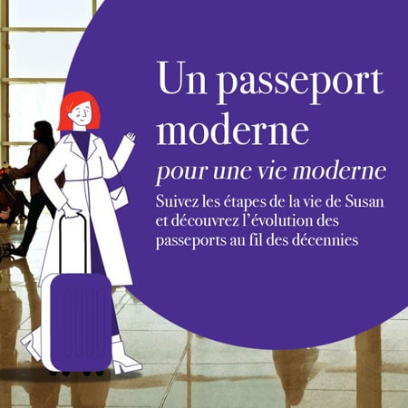 Un passeport moderne pour une vie moderne